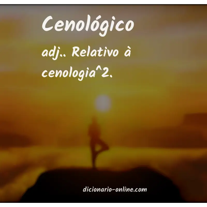 Significado de cenológico