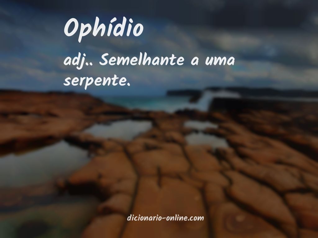 Significado de ophídio