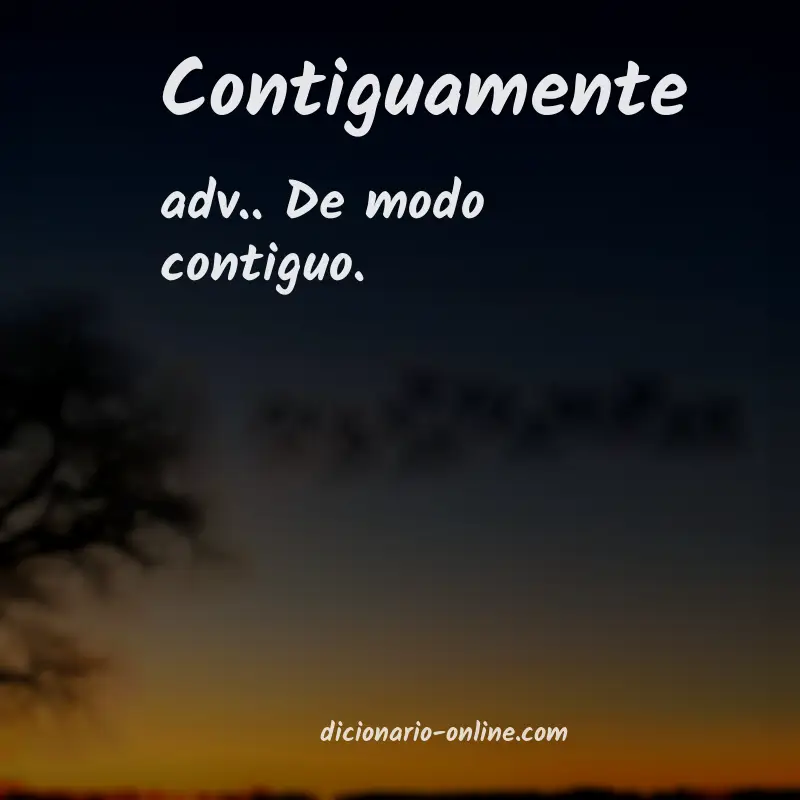 Significado de contiguamente