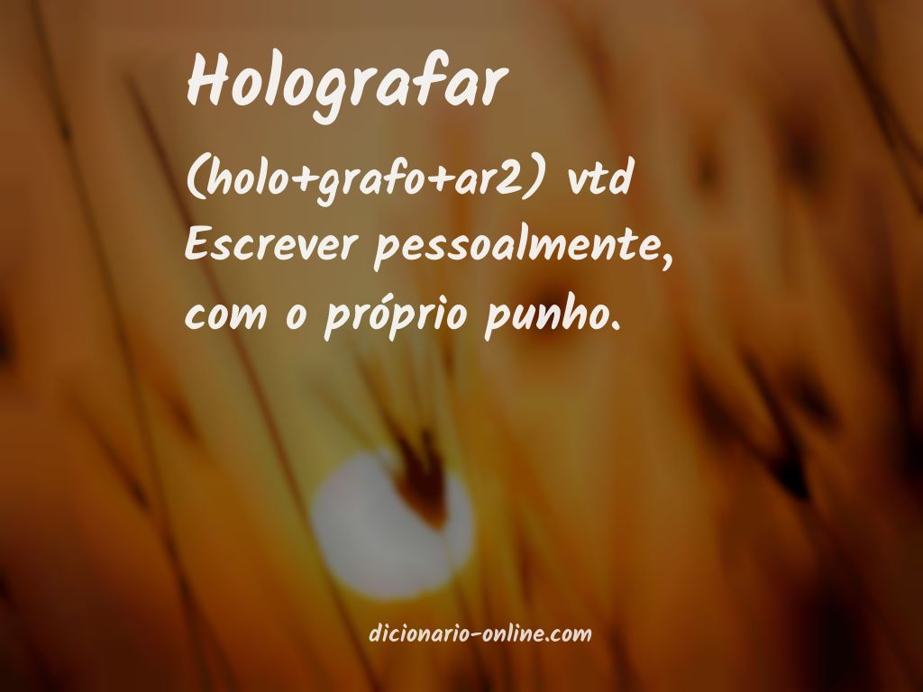 Significado de holografar