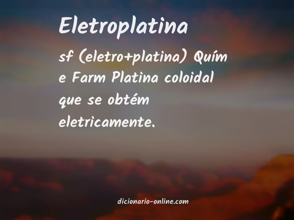 Significado de eletroplatina