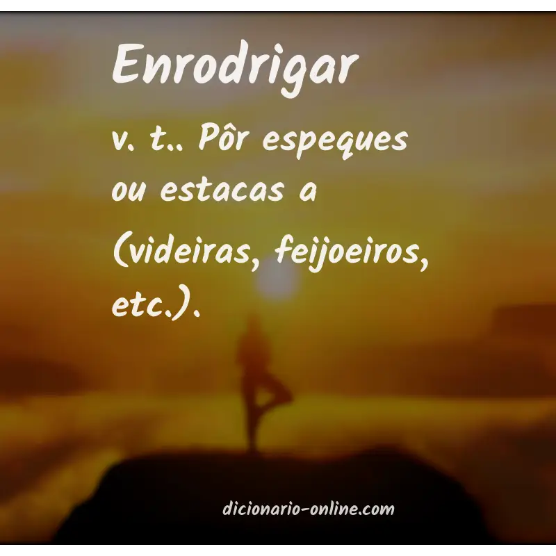 Significado de enrodrigar