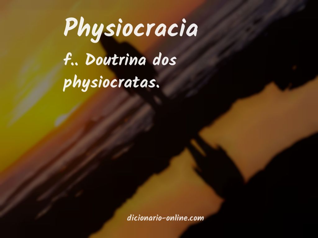 Significado de physiocracia