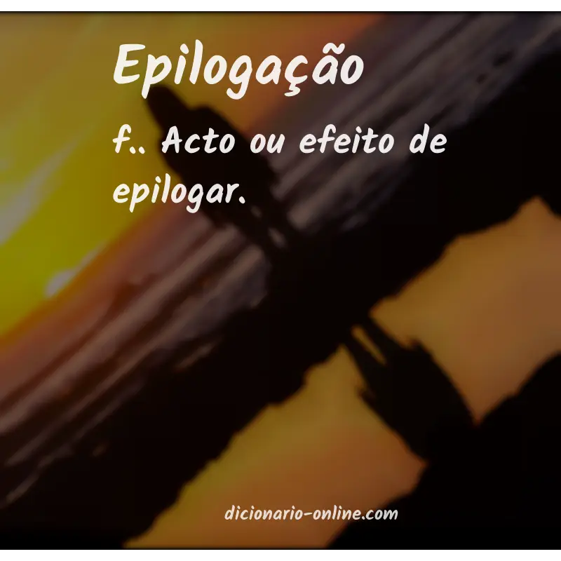 Significado de epilogação