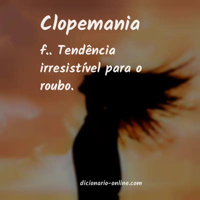 Significado de clopemania