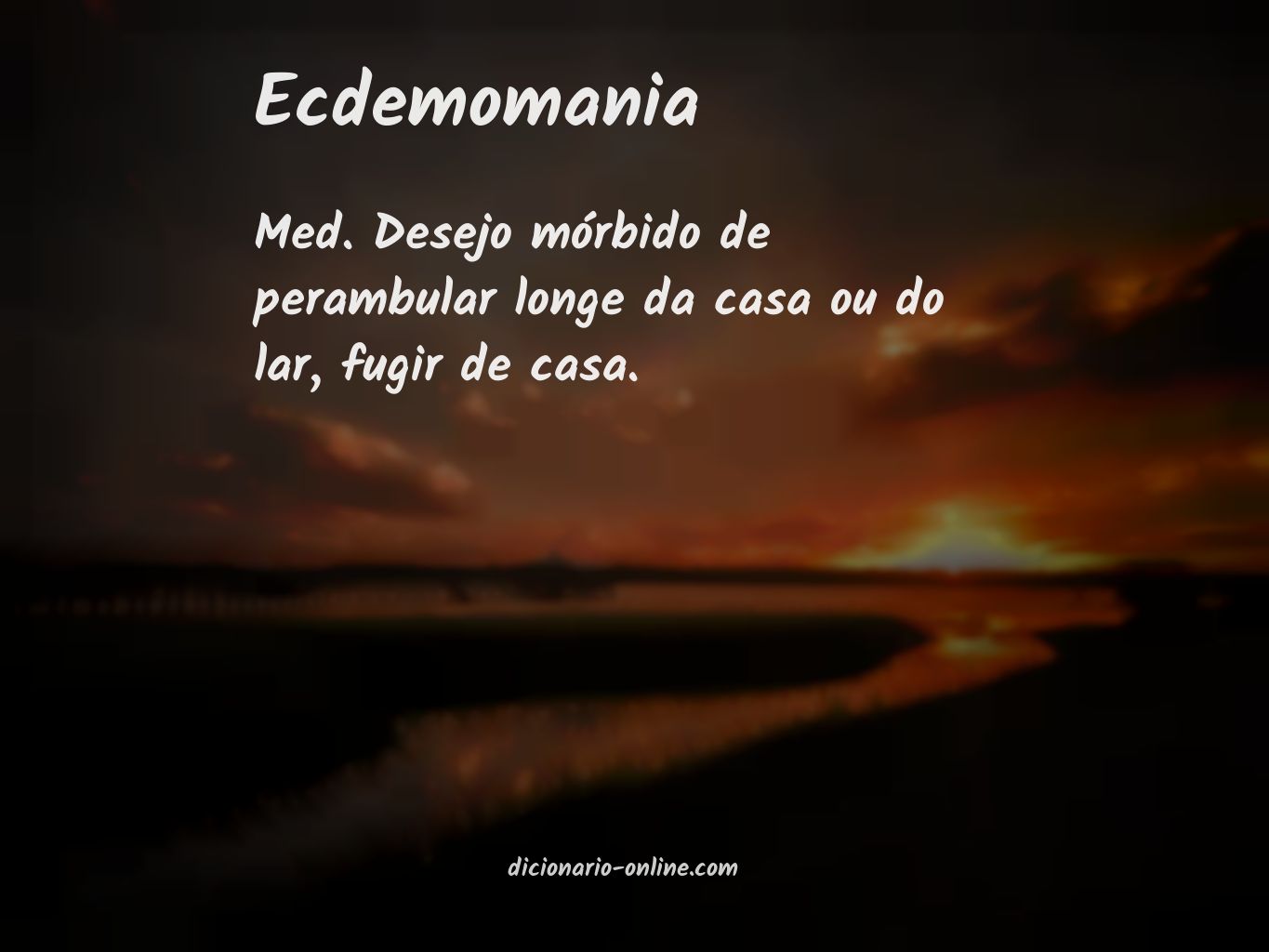 Significado de ecdemomania