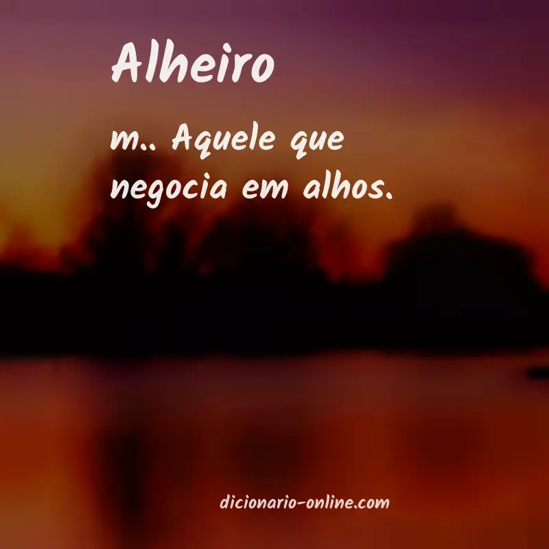 Significado de alheiro