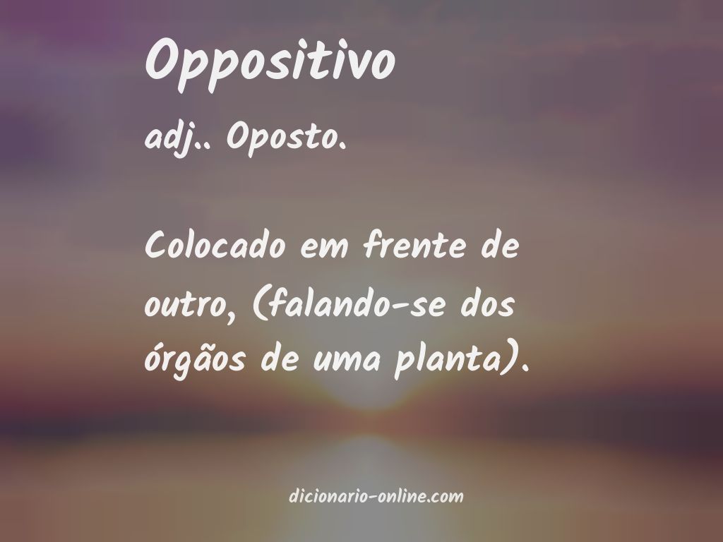 Significado de oppositivo