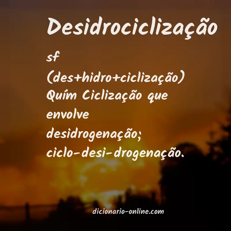 Significado de desidrociclização