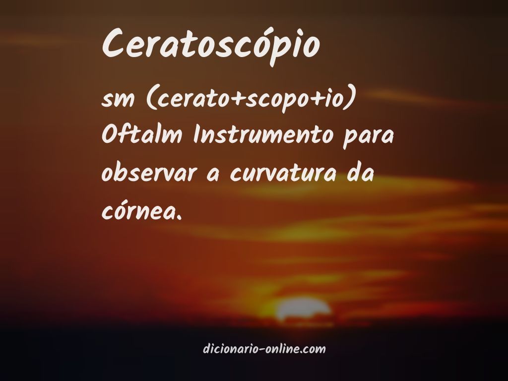 Significado de ceratoscópio