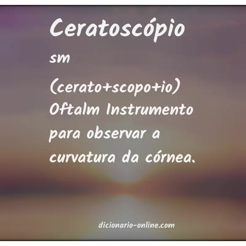 Significado de ceratoscópio