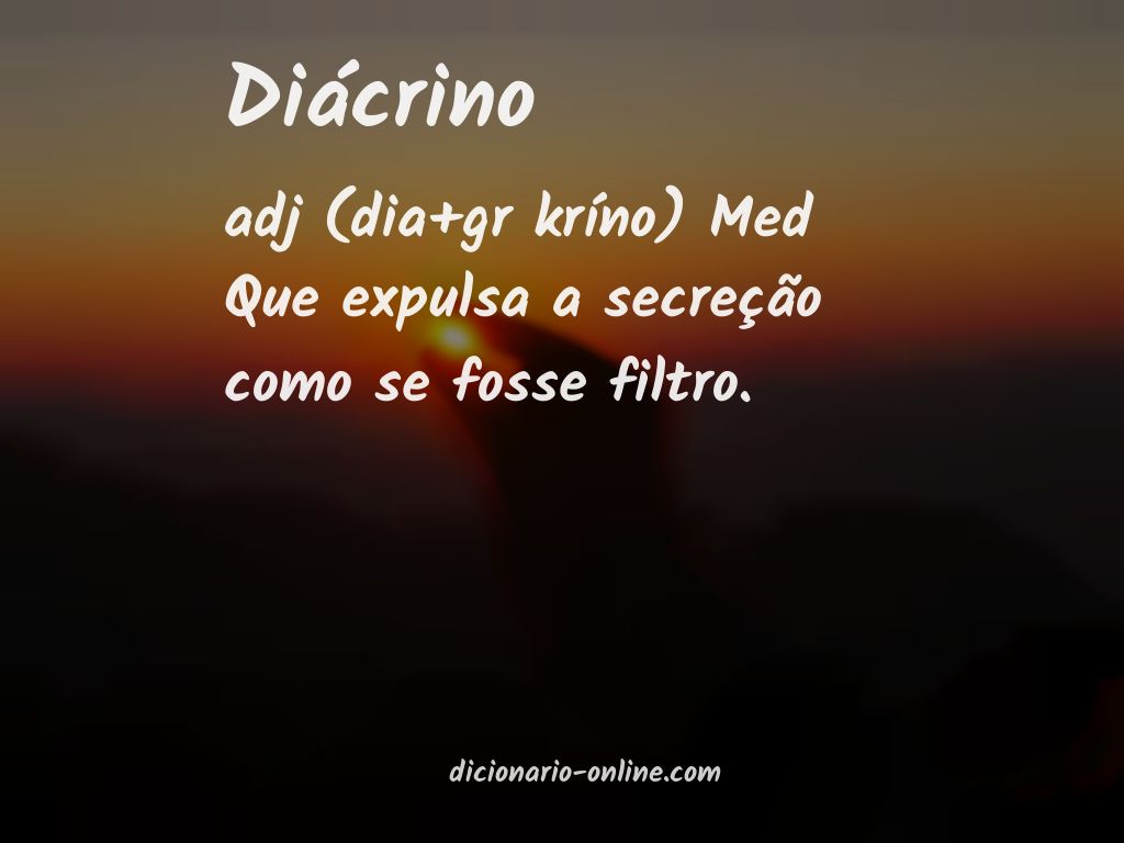 Significado de diácrino