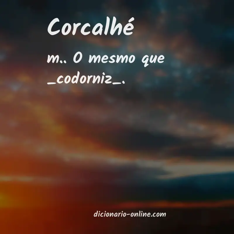 Significado de corcalhé