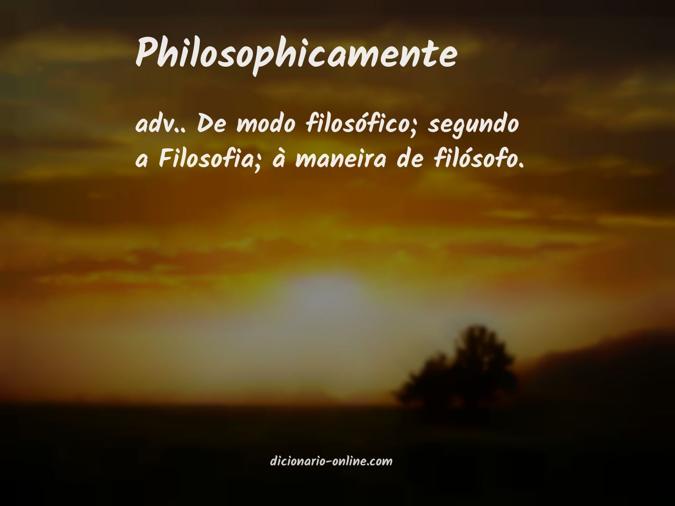 Significado de philosophicamente