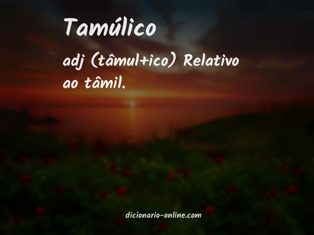 Significado de tamúlico