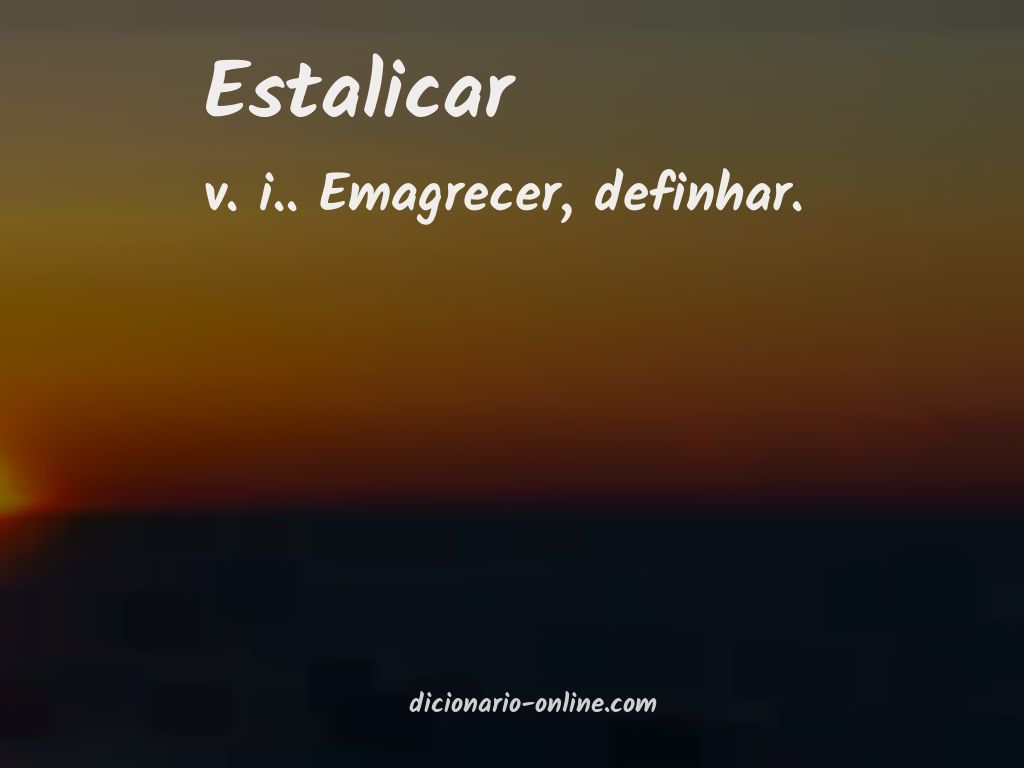 Significado de estalicar