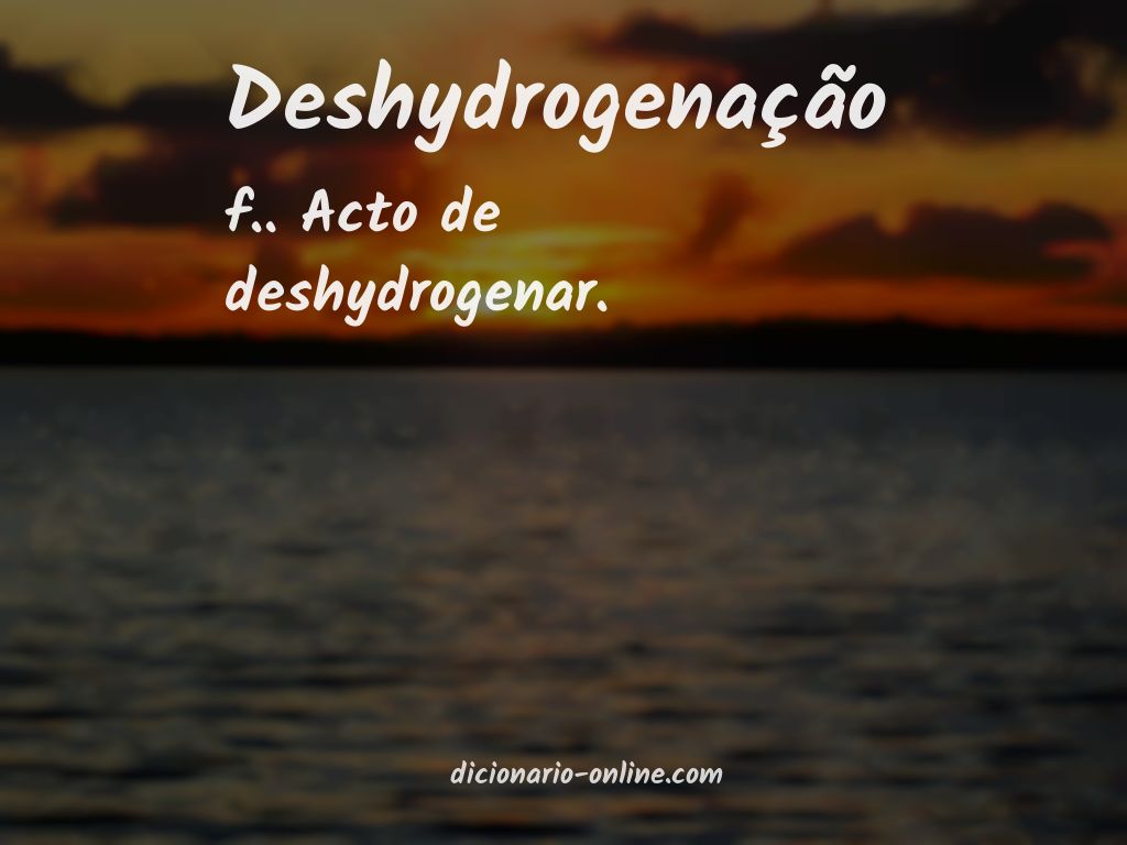 Significado de deshydrogenação