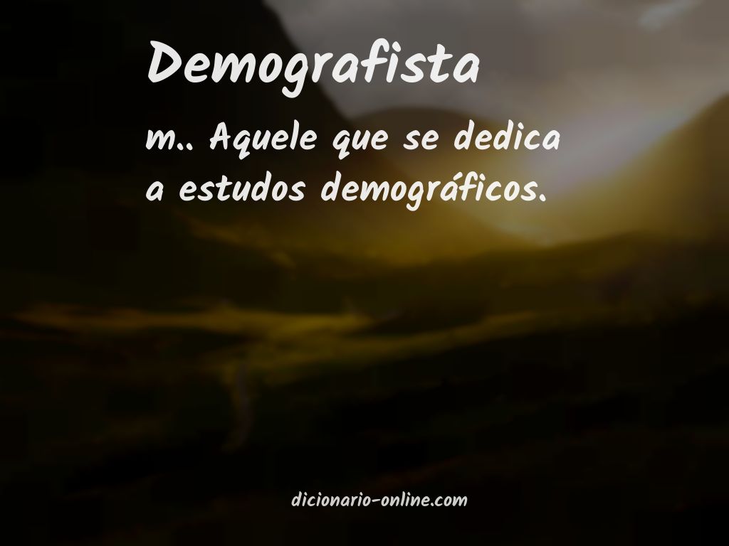 Significado de demografista