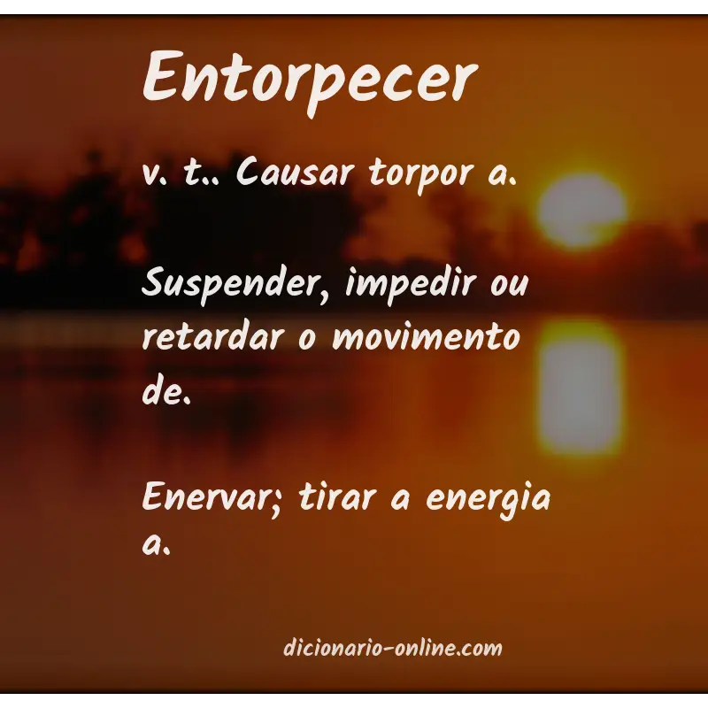 Significado de entorpecer