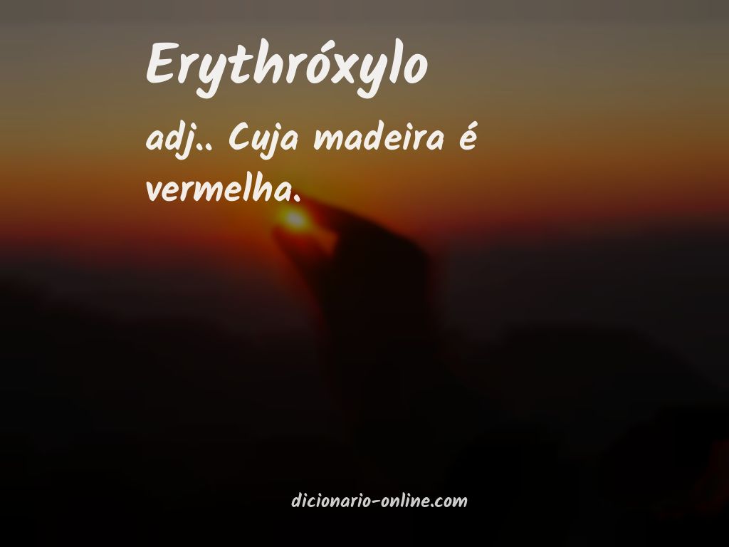 Significado de erythróxylo