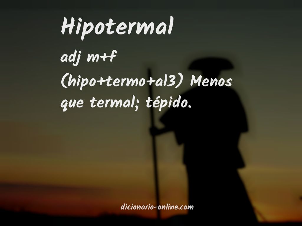 Significado de hipotermal