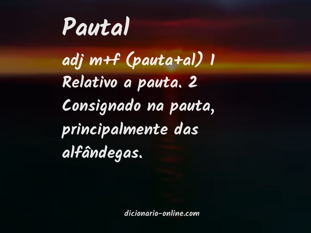 Significado de pautal