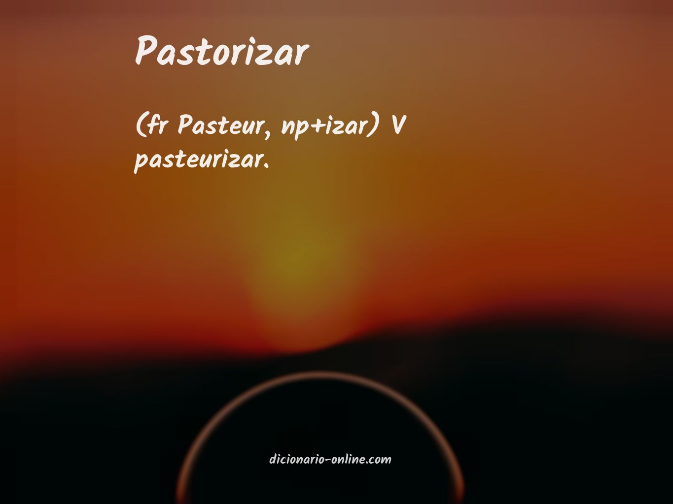 Significado de pastorizar