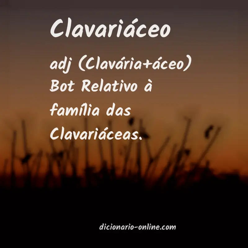 Significado de clavariáceo