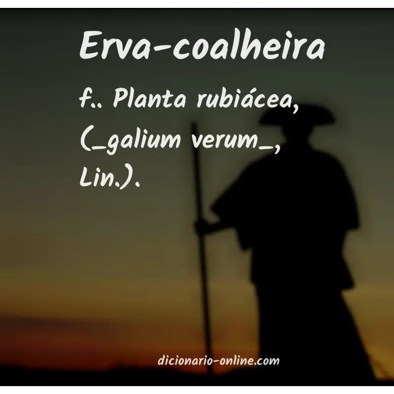 Significado de erva-coalheira