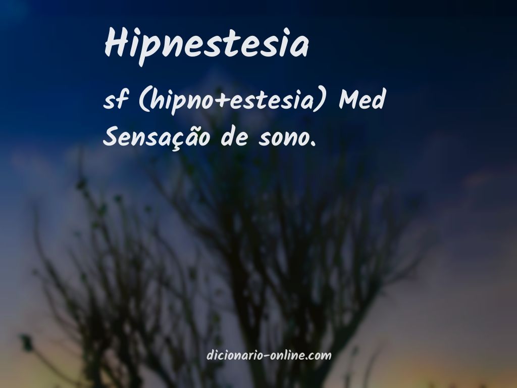 Significado de hipnestesia