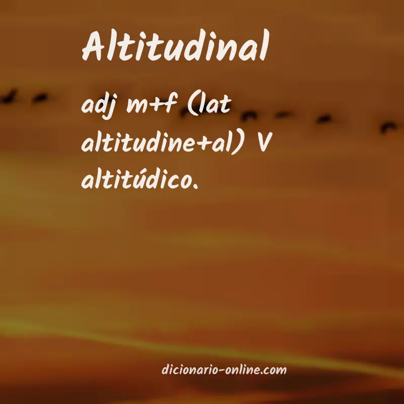 Significado de altitudinal