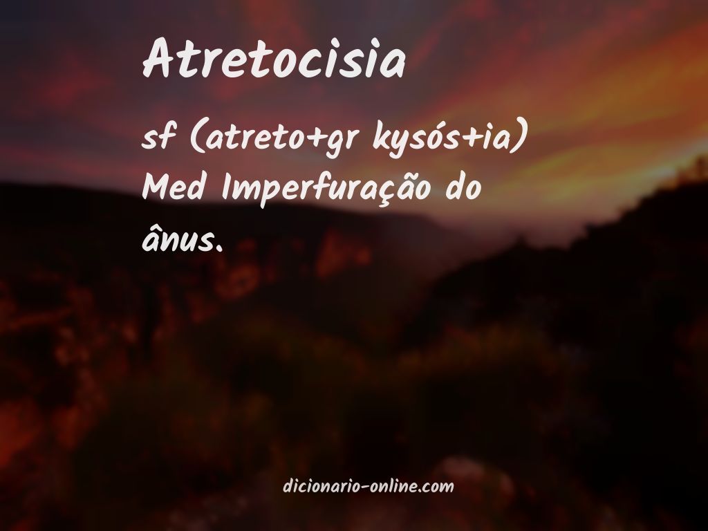 Significado de atretocisia