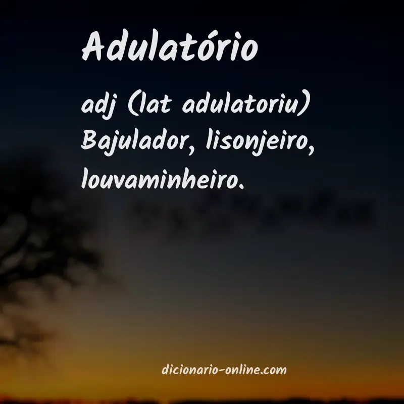 Significado de adulatório