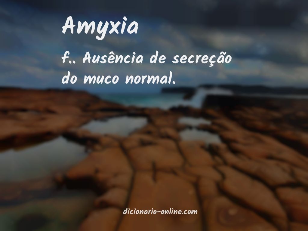Significado de amyxia