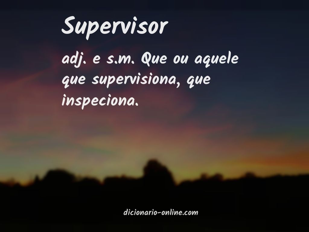 Significado de supervisor