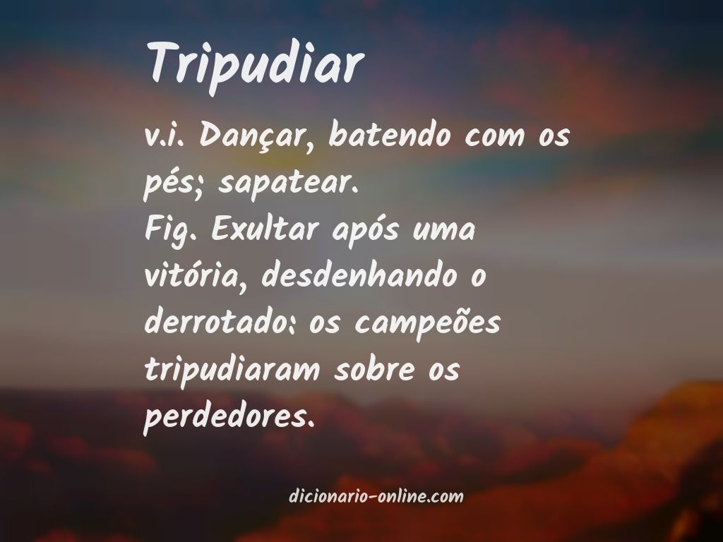 Significado de tripudiar