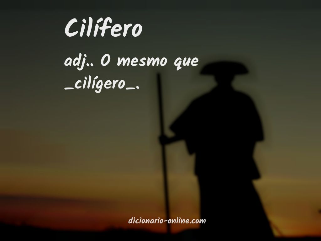 Significado de cilífero