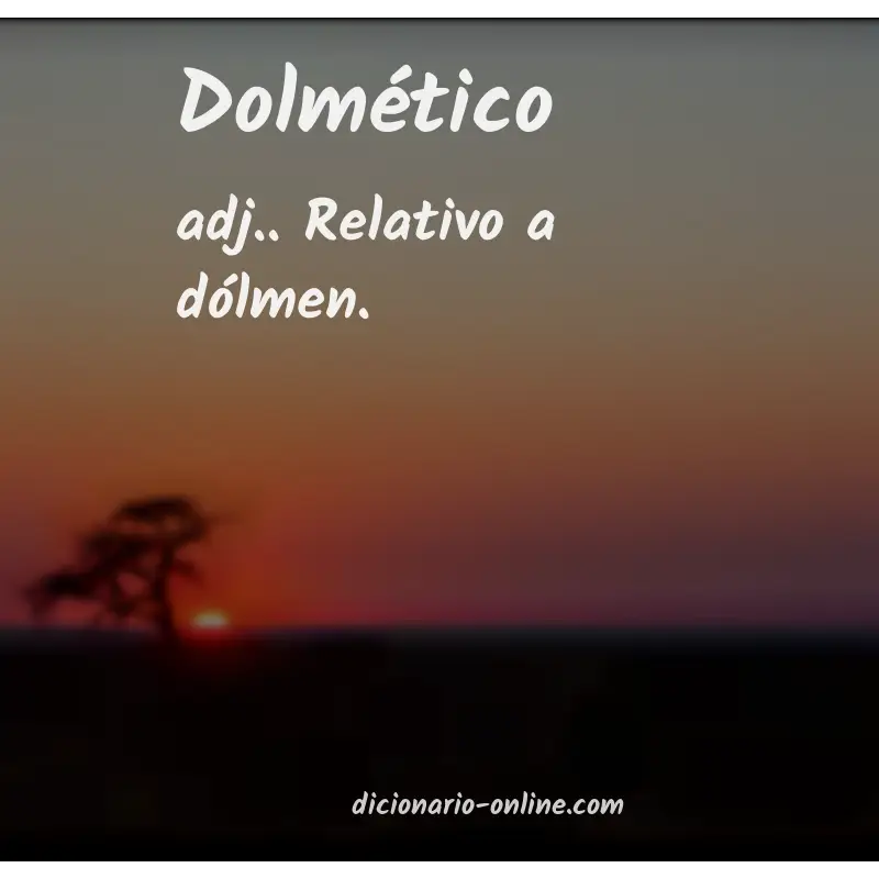 Significado de dolmético