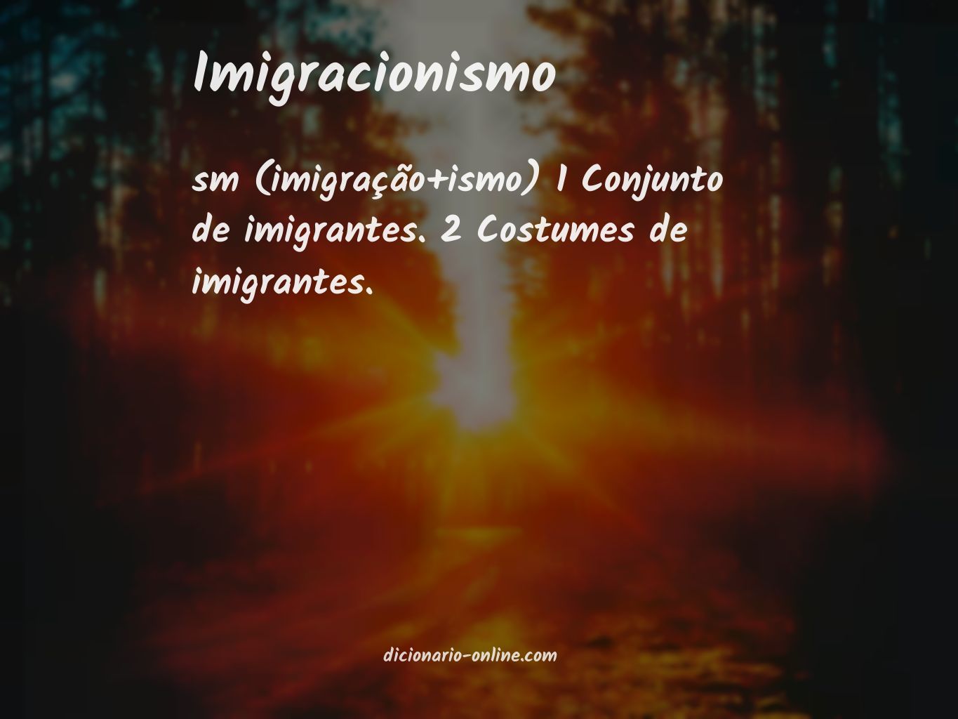 Significado de imigracionismo