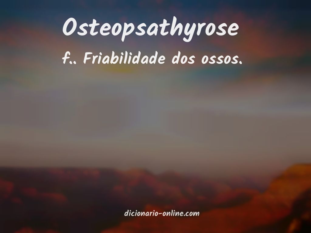 Significado de osteopsathyrose