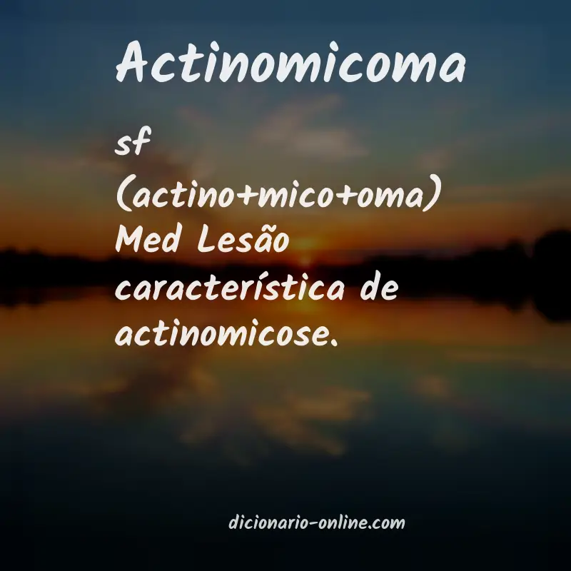 Significado de actinomicoma