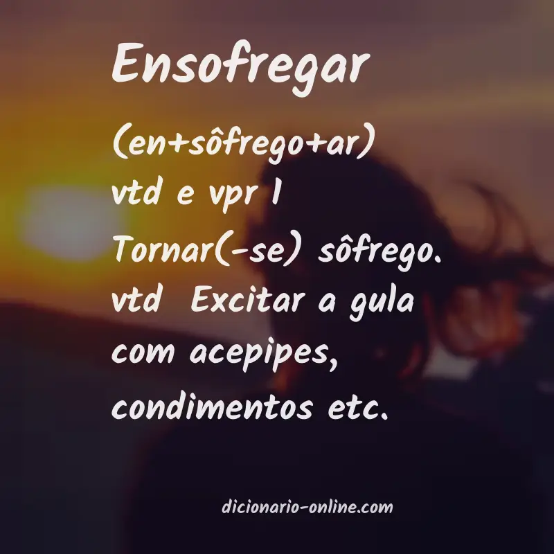 Significado de ensofregar