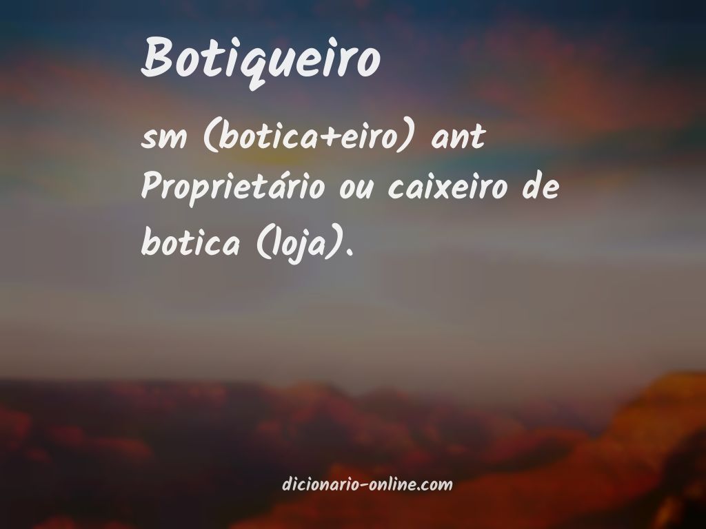 Significado de botiqueiro