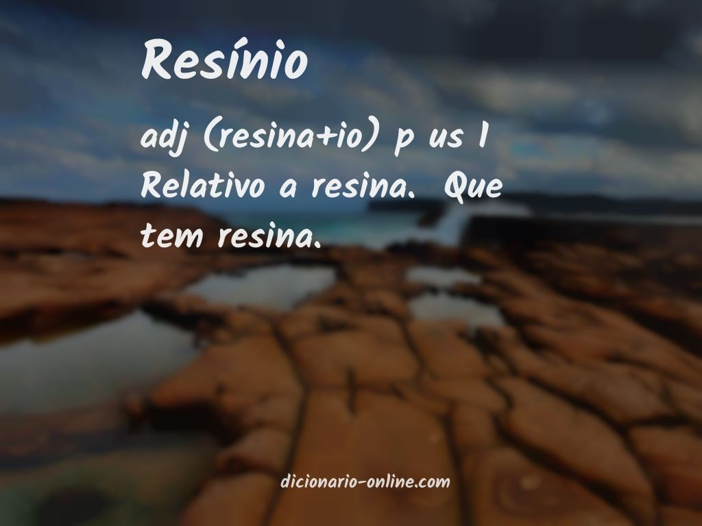 Significado de resínio