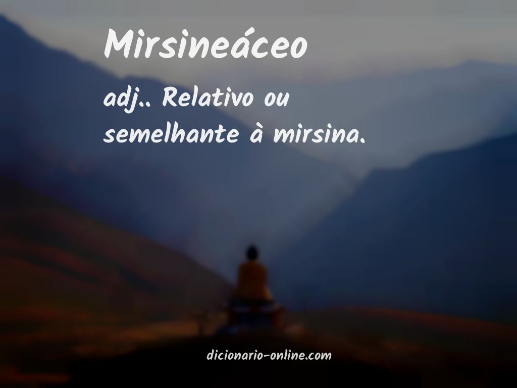 Significado de mirsineáceo