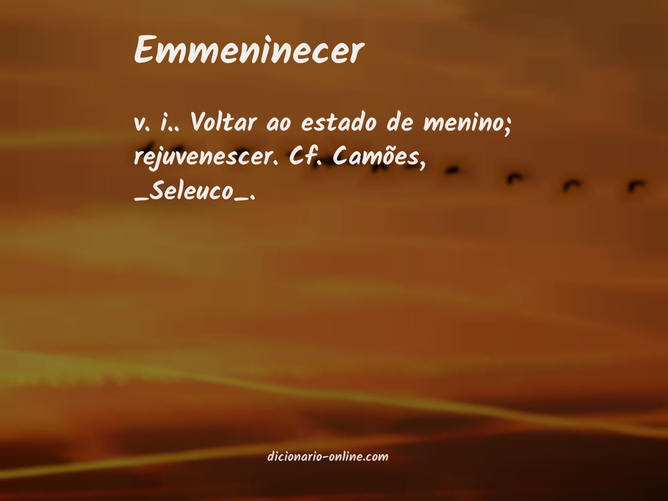 Significado de emmeninecer