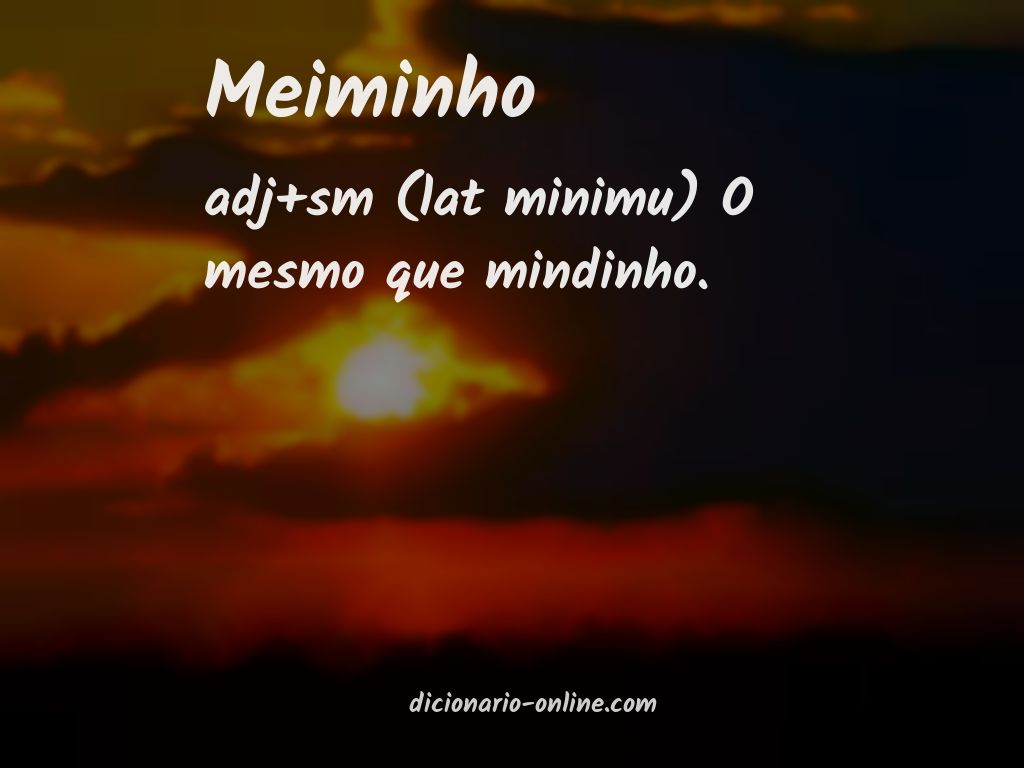 Significado de meiminho