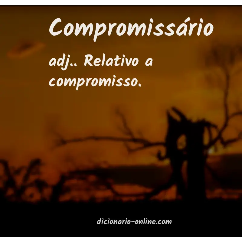 Significado de compromissário