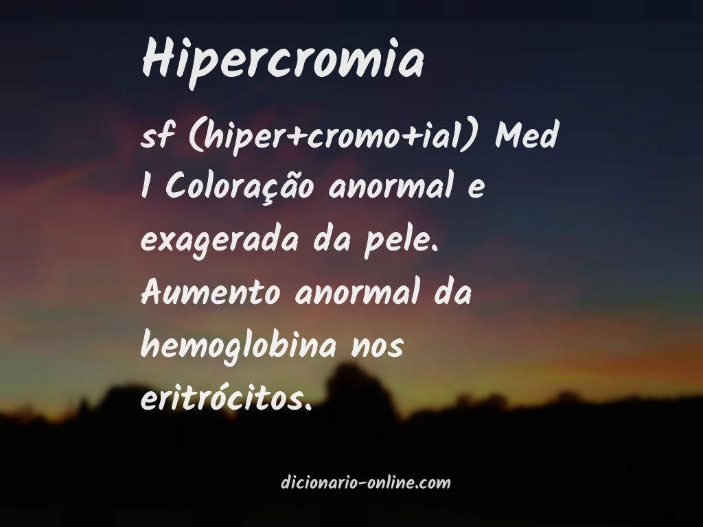 Significado de hipercromia