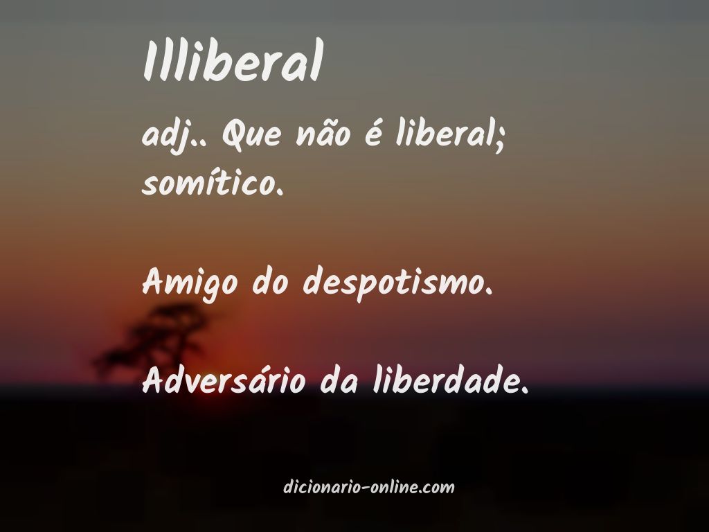 Significado de illiberal